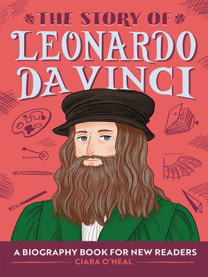 cover image of The Story of Leonardo da Vinci